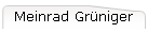 Meinrad Gr�niger