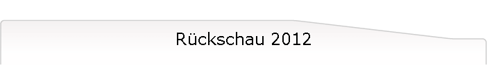 R�ckschau 2012