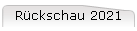 R�ckschau 2021